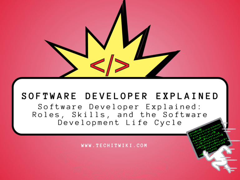 Software Developer Explained techitwiki