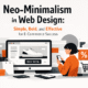 Neo Minimalism in Web Design