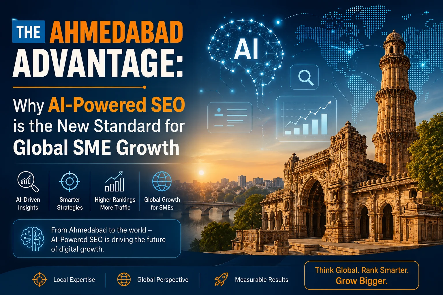 The Ahmedabad Advantage Why AI-Powered SEO is the New Standard for Global SME Growth
