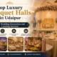 Top Luxury Banquet Halls in Udaipur with Wedding Decoration and Catering Services